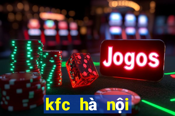 kfc hà nội tuyển nhân viên