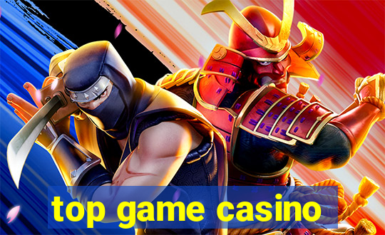 top game casino