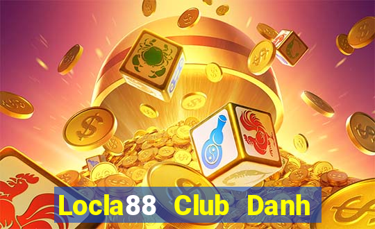 Locla88 Club Danh Bai Sanh Rong