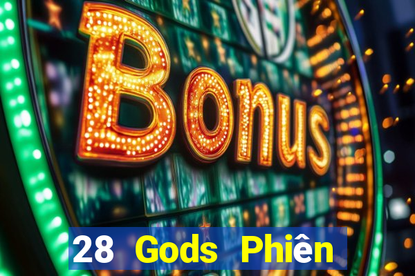 28 Gods Phiên bản iphone Tải về