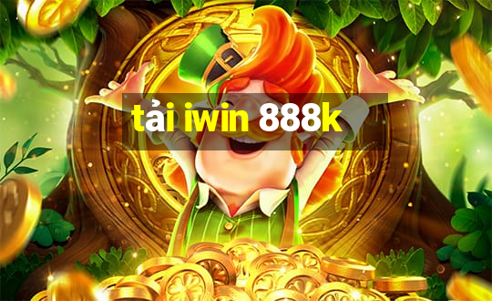 tải iwin 888k