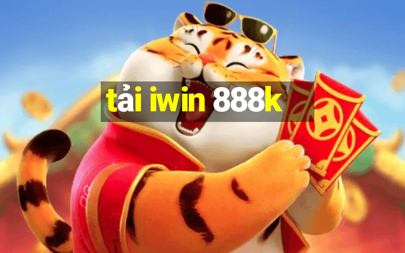 tải iwin 888k