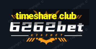 timeshare club