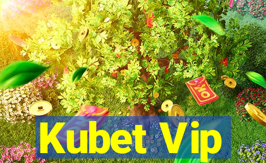 Kubet Vip