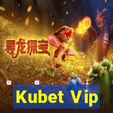 Kubet Vip