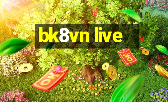 bk8vn live