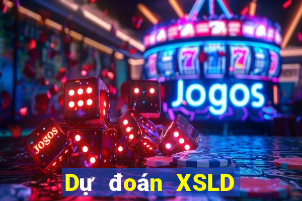 Dự đoán XSLD ngày thứ sáu