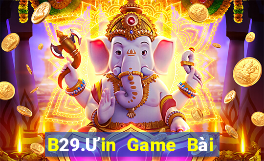 B29.Ưin Game Bài Binh 9 Cây