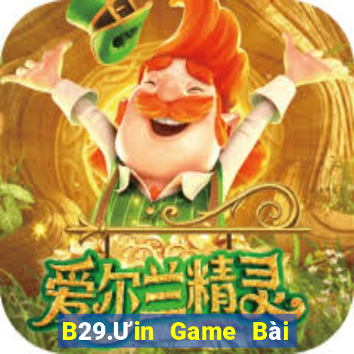 B29.Ưin Game Bài Binh 9 Cây