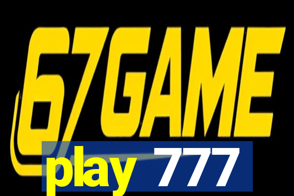 play 777