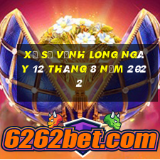 xổ số vĩnh long ngày 12 tháng 8 năm 2022