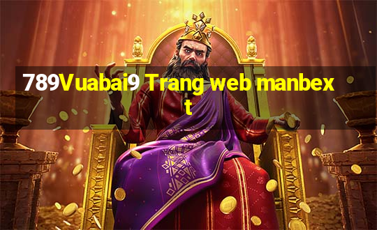 789Vuabai9 Trang web manbext