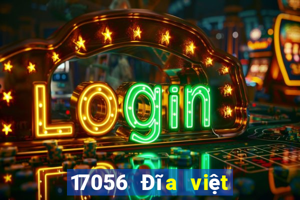 17056 Đĩa việt nam mới nhất