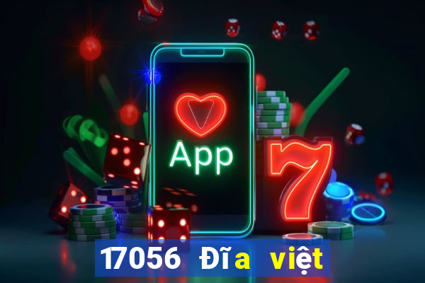 17056 Đĩa việt nam mới nhất