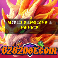 M88 Đại Dương đang đăng nhập