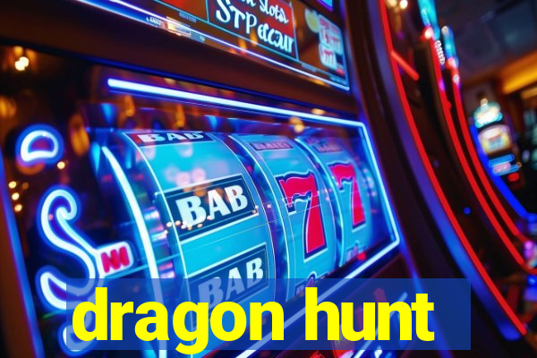 dragon hunt