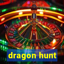 dragon hunt