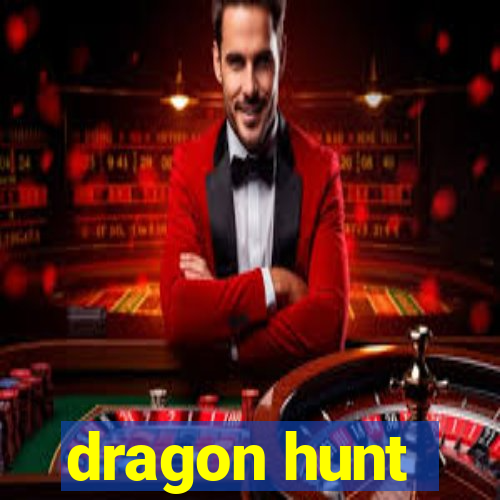 dragon hunt