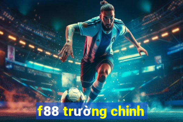 f88 trường chinh