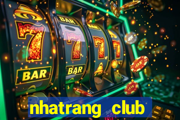 nhatrang club tuyển dụng 2020