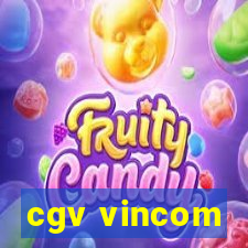 cgv vincom