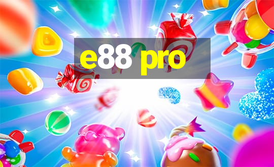 e88 pro