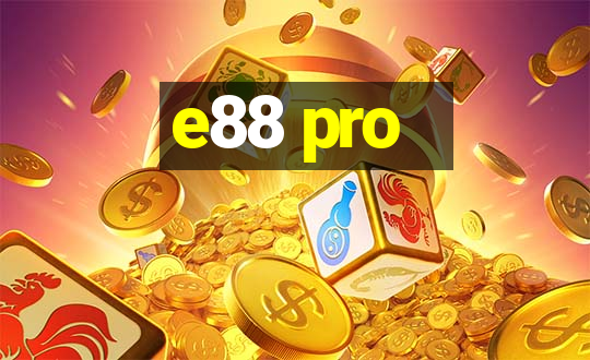 e88 pro