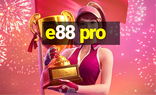 e88 pro