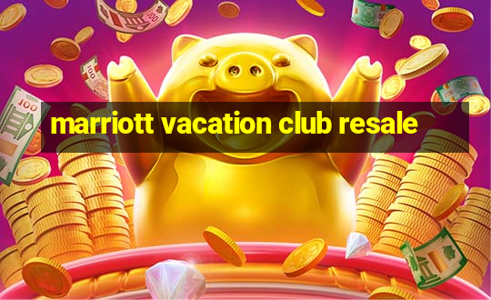 marriott vacation club resale