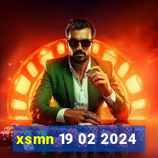 xsmn 19 02 2024