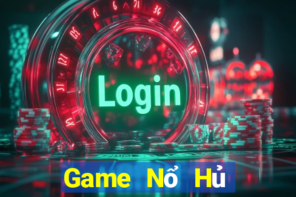 Game Nổ Hủ Game The Bài Hay Nhất 2024