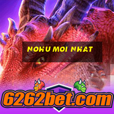 nohu moi nhat