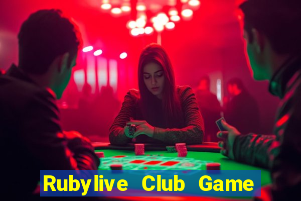 Rubylive Club Game The Bài Hack