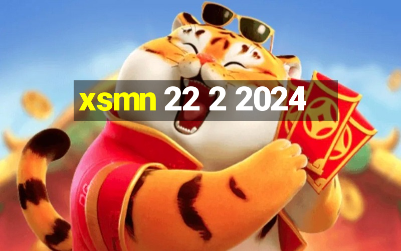 xsmn 22 2 2024