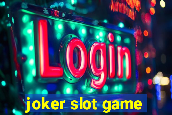 joker slot game