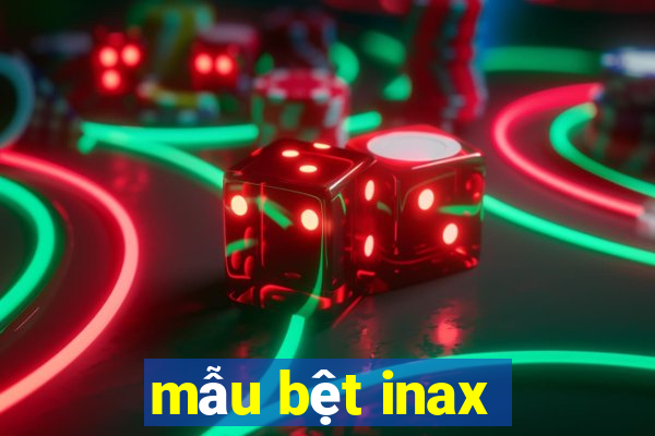 mẫu bệt inax