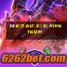 30 kết quả xổ số ninh thuận