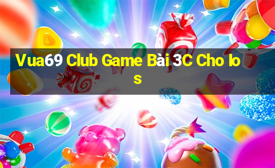 Vua69 Club Game Bài 3C Cho Ios