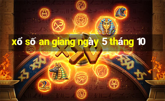 xổ số an giang ngày 5 tháng 10