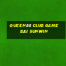 Queen88 Club Game Bài Sunwin