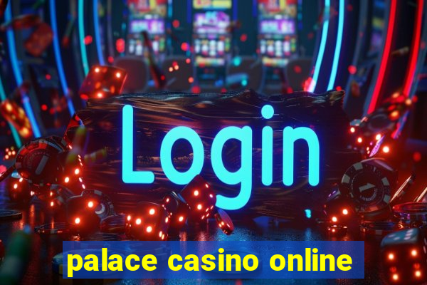 palace casino online