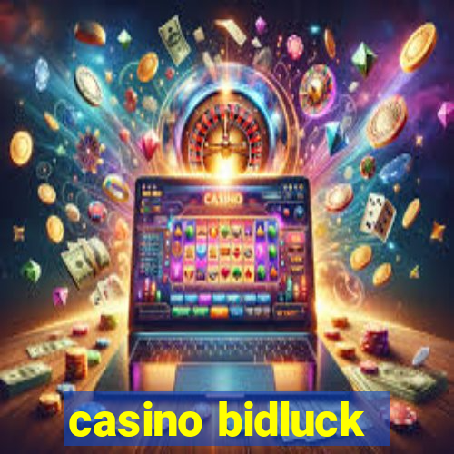 casino bidluck