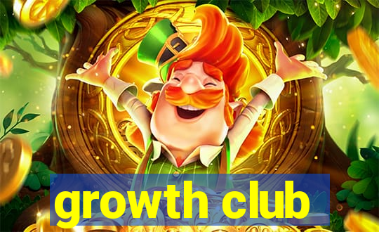 growth club