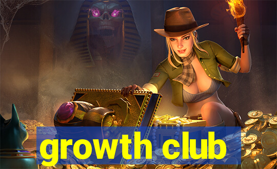 growth club