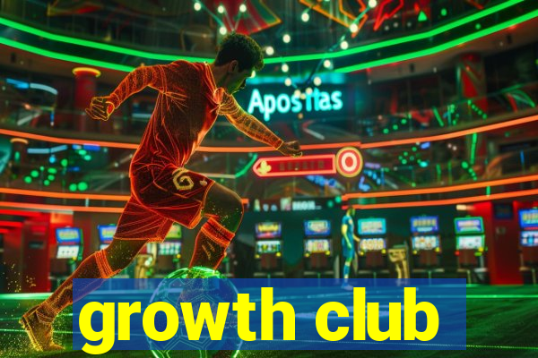 growth club