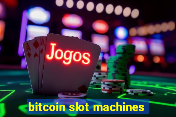 bitcoin slot machines