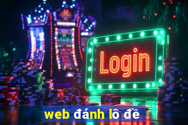 web đánh lô đề