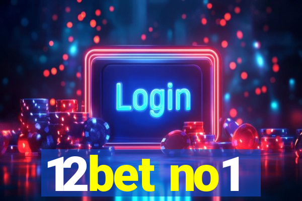 12bet no1