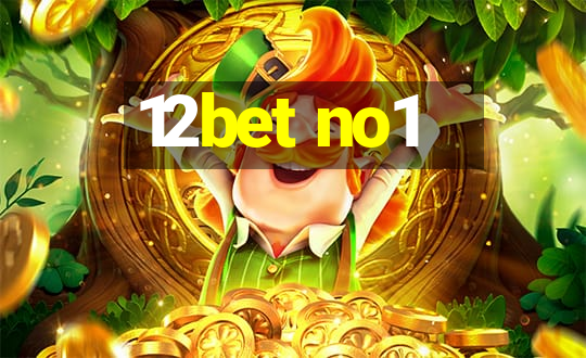 12bet no1