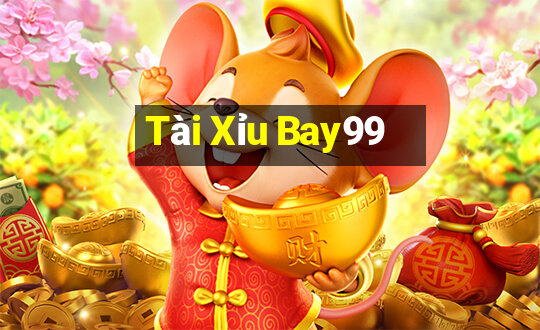 Tài Xỉu Bay99